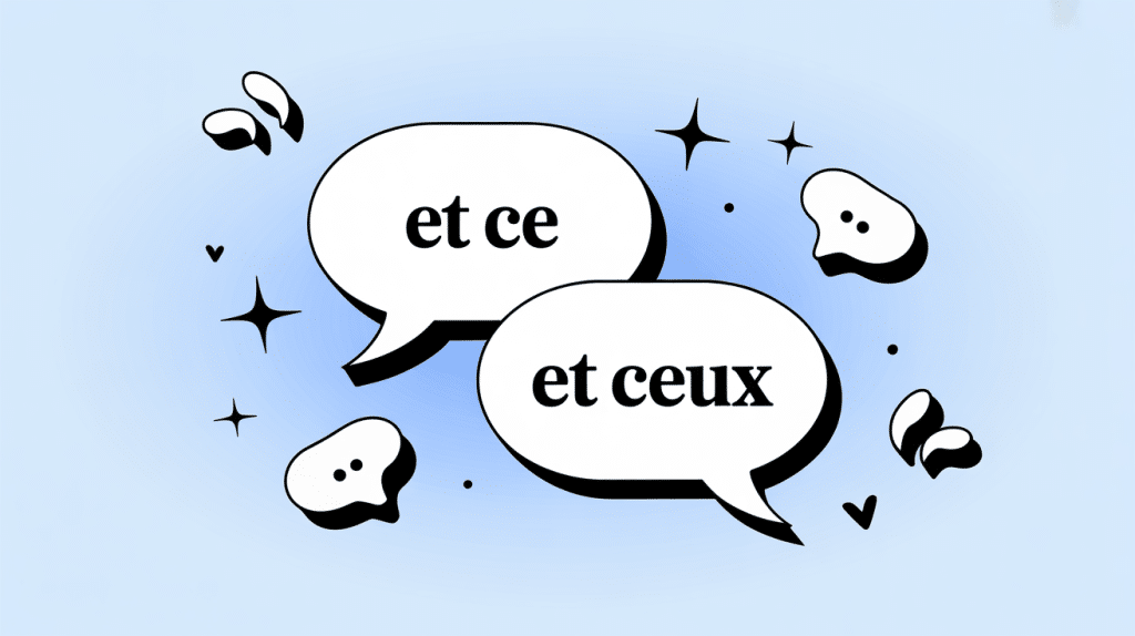 et ce ou et ceux illustration moderne grammaire